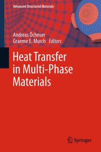 Book Cover for Heat Transfer in Multi-Phase Materials by Andreas Öchsner, G E Murch