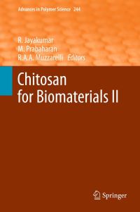 Book Cover for Chitosan for Biomaterials II by Rangasamy Jayakumar, M Prabaharan, Riccardo A A Muzzarelli