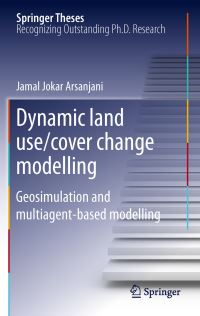 Book Cover for Dynamic Land Use/cover Change Modelling by Jamal Jokar Arsanjani