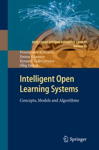 Book Cover for Intelligent Open Learning Systems by Przemyslaw Rózewski, Emma Kusztina, Ryszard Tadeusiewicz, Oleg Zaikin