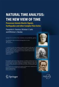 Book Cover for Natural Time Analysis: The New View of Time Geophysical Sciences by Panayiotis Varotsos, Nicholas V. Sarlis, Efthimios S. Skordas