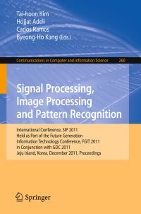 Book Cover for Signal Processing, Image Processing and Pattern Recognition by SIP Conference, Taihoon Kim, FGIT 2011 Conference, GDC Conference