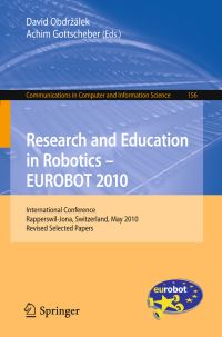 Book Cover for Research and Education in Robotics - Eurobot 2010 by International Conference on Research and Education in Robotics, David Obdrzálek, Achim Gottscheber