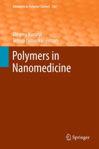 Book Cover for Polymers in Nanomedicine by Shigeru Kunugi, Tetsuji Yamaoka, T Akagi