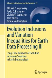 Book Cover for Evolution Inclusions and Variation Inequalities for Earth Data Processing. III Long-Time Behavior of Evolution Inclusions Solutions in Earth Data Analysis by M Z Zhurovskyi