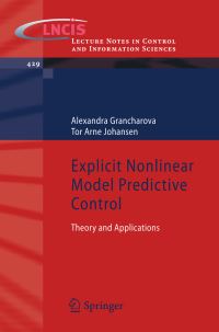 Book Cover for Explicit Nonlinear Model Predictive Control by Alexandra Grancharova, Tor Arne Johansen