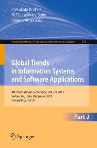 Book Cover for Global Trends in Information Systems and Software Applications by P Venkata Krishna, M Rajasekhara Babu, Ezendu Ariwa