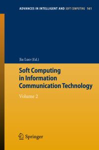 Book Cover for Soft Computing in Information Communication Technology by Jia Luo