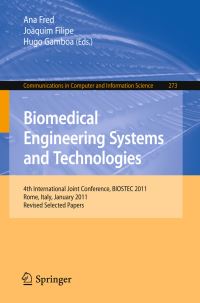 Book Cover for Biomedical Engineering Systems and Technologies by BIOSTEC Conference