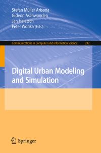 Book Cover for Digital Urban Modeling and Simulation by Stefan Müller Arisona