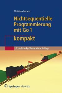 Book Cover for Nichtsequentielle Programmierung Mit Go 1 Kompakt by Christian Maurer