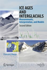 Book Cover for Ice Ages and Interglacials Environmental Sciences by Donald Rapp