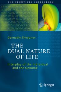 Book Cover for The Dual Nature of Life by Gennadiy Zhegunov
