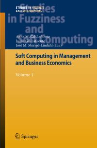 Book Cover for Soft Computing in Management and Business Economics by European Academy of Management and Business Economics, Ana María Gil Lafuente, Jaime GilLafuente, José MerigóLindahl