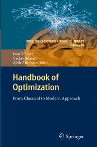 Book Cover for Handbook of Optimization by Ivan Zelinka, Vaclav Snasael, Ajith Abraham