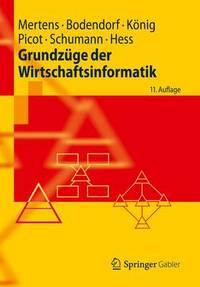 Book Cover for Grundzüge Der Wirtschaftsinformatik by Peter Mertens, Freimut Bodendorf, Wolfgang König, Arnold Picot, Matthias Schumann, Thomas Hess