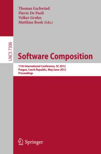 Book Cover for Software Composition by SC Conference  Software composition, Thomas Gschwind