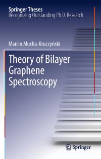 Book Cover for Theory of Bilayer Graphene Spectroscopy by Marcin Mucha-Kruczynski