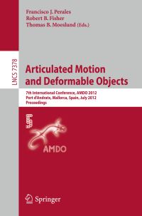 Book Cover for Articulated Motion and Deformable Objects by AMDO Conference, Francisco José Perales, R B Fisher, Thomas B Moeslund