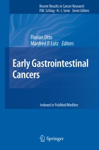Book Cover for Early Gastrointestinal Cancers by EORTC Gastrointestinal Cancer Conference, Florian Otto, Manfred P Lutz, European Organization for Research on Treatment of Cancer