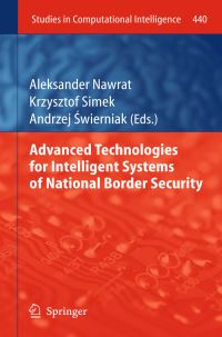 Book Cover for Advanced Technologies for Intelligent Systems of National Border Security by Aleksander Nawrat, Krzysztof Simek, Andrzej ÔSwierniak