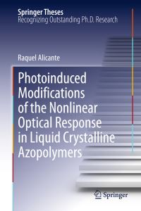 Book Cover for Photoinduced Modifications of the Nonlinear Optical Response in Liquid Crystalline Azopolymers by Raquel Alicante