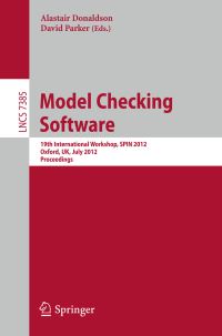 Book Cover for Model Checking Software by International SPIN Workshop, Alastair Donaldson, David Parker