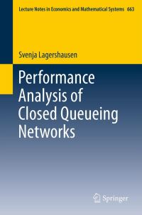 Book Cover for Performance Analysis of Closed Queueing Networks by Svenja Lagershausen
