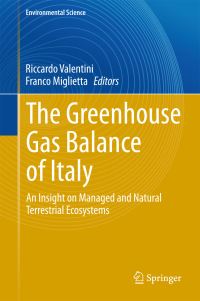 Book Cover for The Greenhouse Gas Balance of Italy by R Valentini, Franco Miglietta