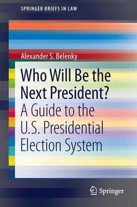 Book Cover for Who Will Be the Next President? by Alexander S Belenky