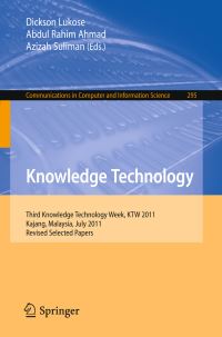 Book Cover for Knowledge Technology by Knowledge Technology Week Conference, Dickson Lukose, Abdul Rahim Ahmad, Azizah Suliman