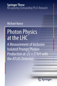Book Cover for Photon Physics at the LHC by Michael Hance