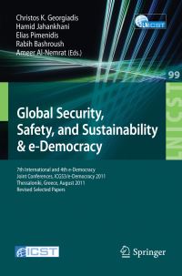 Book Cover for Global Security, Safety, and Sustainability by Hamid Jahankhani, Christos K Georgiadis, Elias Pimenidis, Rabih Bashroush, Ameer AlNemrat