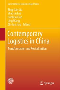 Book Cover for Contemporary Logistics in China by Binglian Liu