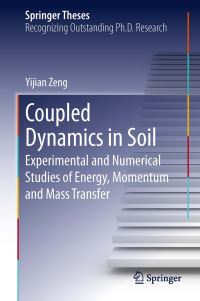 Book Cover for Coupled Dynamics in Soil by Yijian Zeng