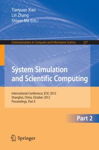 Book Cover for System Simulation and Scientific Computing, Part II by Tianyuan Xiao, Lin Zhang, Shiwei Ma