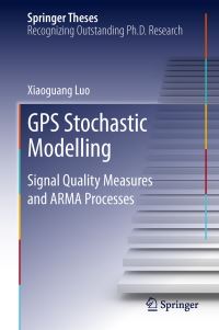 Book Cover for GPS Stochastic Modelling by Xiaoguang Luo