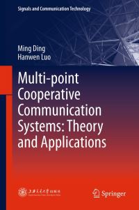 Book Cover for Multi-Point Cooperative Communication Systems by Ming Ding, Hanwen Luo