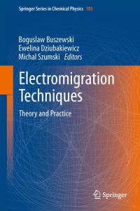 Book Cover for Electromigration Techniques by Boguslaw Buszewski, Ewelina Dziubakiewicz, Michal Szumski