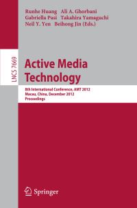 Book Cover for Active Media Technology by International Conference on Active Media Technology, World Intelligence Congress