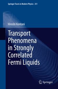Book Cover for Transport Phenomena in Strongly Correlated Fermi Liquids by Hiroshi Kontani