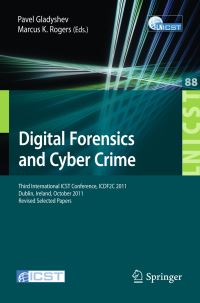 Book Cover for Digital Forensics and Cyber Crime by International Conference on Digital Forensics and Cyber Crime