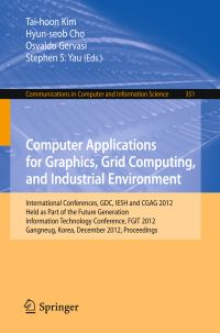 Book Cover for Computer Applications for Graphics, Grid Computing and Industrial Environment by FGIT Conference