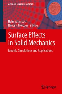 Book Cover for Surface Effects in Solid Mechanics by Holm Altenbach, Nikita F Morozov