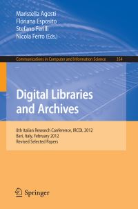 Book Cover for Digital Libraries and Archives by Italian Research Conference on Digital Libraries
