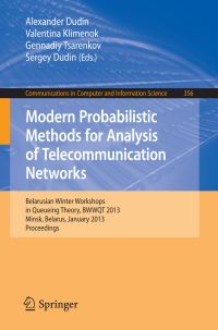 Book Cover for Modern Probabilistic Methods for Analysis of Telecommunication Networks by Belarusian Winter Workshops in Queueing Theory