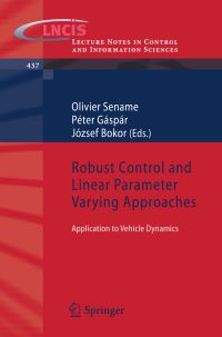 Book Cover for Robust Control and Linear Parameter Varying Approaches by International Summer School in Automatic Control