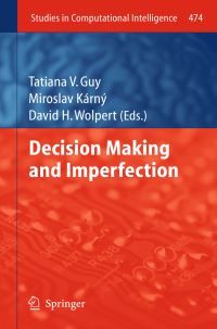 Book Cover for Decision Making and Imperfection by Tatiana Valentine Guy, M KárnÔy, David H Wolpert