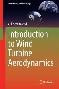 Book Cover for Introduction to Wind Turbine Aerodynamics by Alois Schaffarczyk