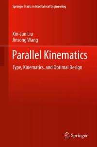 Book Cover for Parallel Kinematics by XinJun Liu, Jinsong Wang